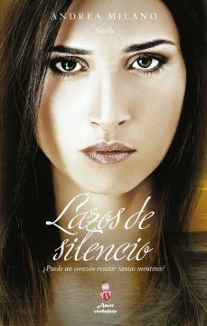lazos de silencio (ebook)-andrea milano-9789871903160