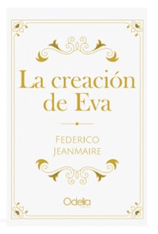 la creacion de eva (ebook)-federico jeanmaire-9789874863560