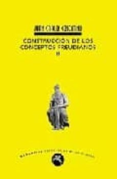 construccion de los conceptos freudianos (ii)-juan carlos cosentino-9789875000360
