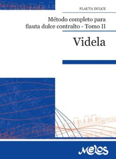 metodo completo para flauta dulce contralto (ebook)-mario a. videla-9789876118460
