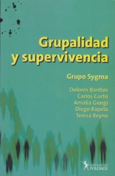 grupalidad y supervivencia-dolores banhos-9789876490160