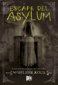 escape del asylum (ebook)-madeleine roux-9789877472660