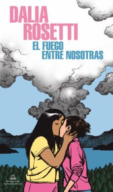 el fuego entre nosotras (ebook)-dalia rosetti-9789877691160