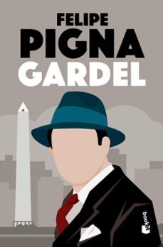 gardel (ebook)-felipe pigna-9789878224060