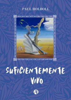 suficientemente vivo (ebook)-paul holboll-9789878705460