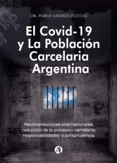 el covid-19 y la poblacion carcelaria argentina (ebook)-pablo andres fleitas-9789878707860