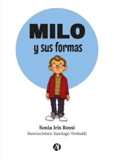 milo y sus formas (ebook)-sonia iris rossi-9789878753560