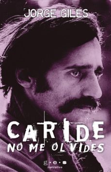 caride no me olvides (ebook)-jorge giles-9789878955360
