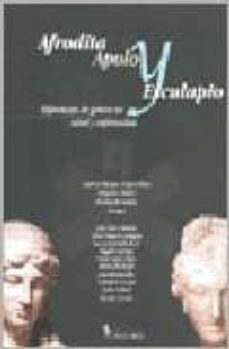 afrodita, apolo y esculapio: diferencias de genero en salud y enf ermedad-andrea marquez lopez mato-alejandra vieitez-daniela (comps.) bordalejo-9789879165560
