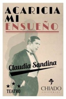 acaricia mi ensueño-claudia sandina-9789895173860
