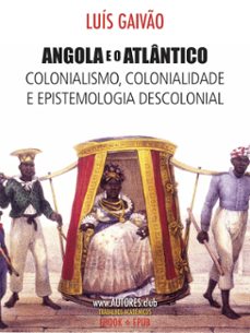 angola e o atlantico (ebook)-9789899209060