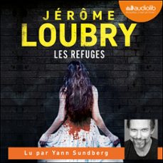 les refuges (audiolibro)-jerome loubry-9791035410360