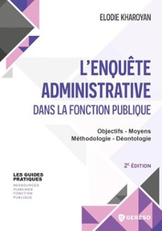 l'enquete administrative dans la fonction publique (ebook)-elodie kharoyan-9791039714860
