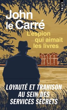l espion qui aimait les livres-john le carre-9791041416660