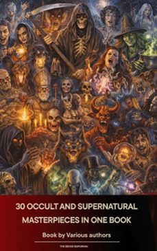 30 occult and supernatural masterpieces in one book (ebook)-washington irving-mary shelley-charles dickens-9791070055960