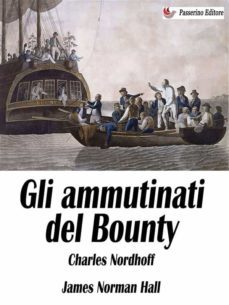 gli ammutinati del bounty (ebook)-charles nordhoff-james hall-9791221332360