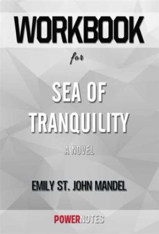 workbook on sea of tranquility: a novel by emily st. john mandel (fun facts &amp; trivia tidbits) (ebook)-9791221393460