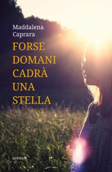 forse domani cadra una stella (ebook)-9791255402060