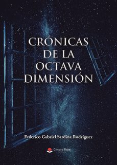 cronicas de la octava dimension-federico gabriel sardina rodriguez-9791370089160