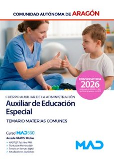 auxiliar de educacion especial, escala de auxiliares facultativos cuerpo auxiliar de la administracion. temario de materias comunes. comunidad autonoma de aragon-9791370285760