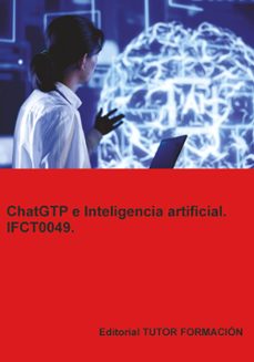 ifct0049. chatgtp e inteligencia artificial-beatriz coronado garcia-9791387566760
