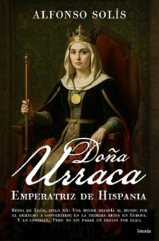 doña urraca (ebook)-alfonso solis-9791387714260