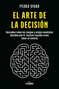 el arte de la decision-pedro vivar-9791387761660