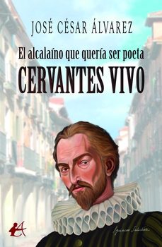 cervantes vivo-jose cesar alvarez-9791387814960