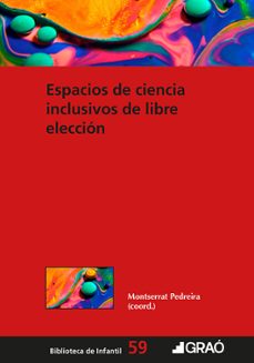 espacios de ciencia inclusivos de libre elección-monserrat (coord.) pedreira-9791387863760