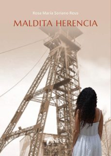 maldita herencia (ebook)-rosa maría soriano reus-9791387868260