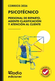correos 2026. psicotecnico. personal de reparto, agente clasifica cion y atencion al cliente-ediciones rodio-9791387943660