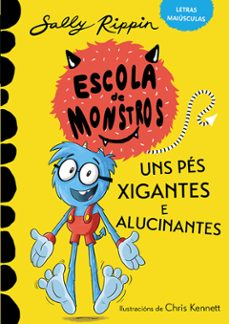 escola de monstros 4: uns pes xigantes e alucinantes-sally rippin-mar benegas-9791387987060