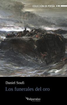 los funerales del oro-daniel soufi-9791388007460