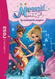 la biblioteca rosa. mermaid magic, 3. la madreperla mágica (ebook)-vanessa rubio-barreau-9791388034060