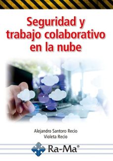 seguridad y trabajo colaborativo en la nube (ebook)-alejandro santoro-9791388059360
