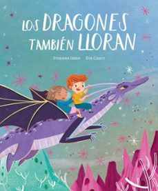 los dragones tambien lloran (ebook)-susanna isern-9791388132360