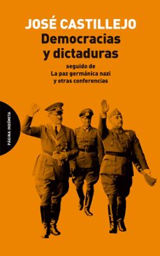 democracias y dictaduras-jose castillejo-9791399099560