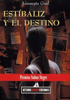 estibaliz y el destino-assumpta gual-9791399157260