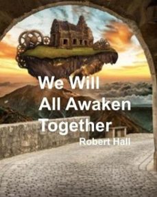 we will all awaken together (ebook)-robert hall-9798230583660