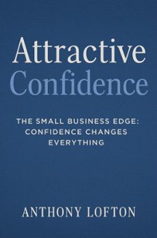 attractive confidence (ebook)-anthony lofton-9798231196760