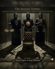 the inverse trinity (ebook)-juan carlos farias salazar-9798232319960