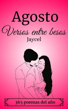 agosto - versos entre besos (ebook)-9798233920660
