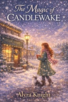 the magic of candlewake (ebook)-alyra knight-9798233979460
