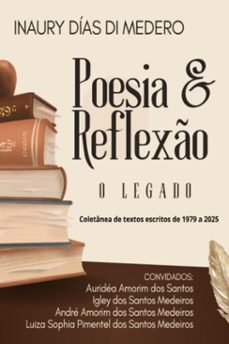poesia &amp; reflexo (ebook)-inaury díaz di medero-9798274104760