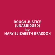 rough justice (unabridged) (audiolibro)-mary elizabeth braddon-9798330017560