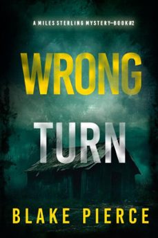 wrong turn (a miles sterling fbi suspense thrillerbook two) (ebook)-blake pierce-9798341550360