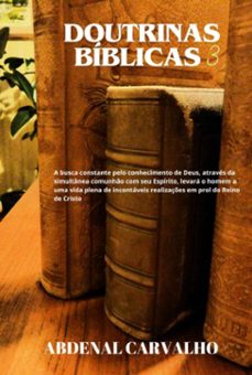 doutrinas biblicas - iii (ebook)-abdenal carvalho-9798880550760