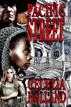 pacific street (ebook)-cecelia holland-9798888601860