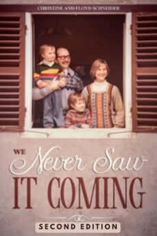 we never saw it coming (ebook)-christine schneider-floyd schneider-9798900702360