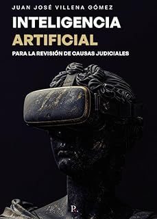 inteligencia artificial para la revision de causas judiciales-juan jose villena gomez-9799579232660
